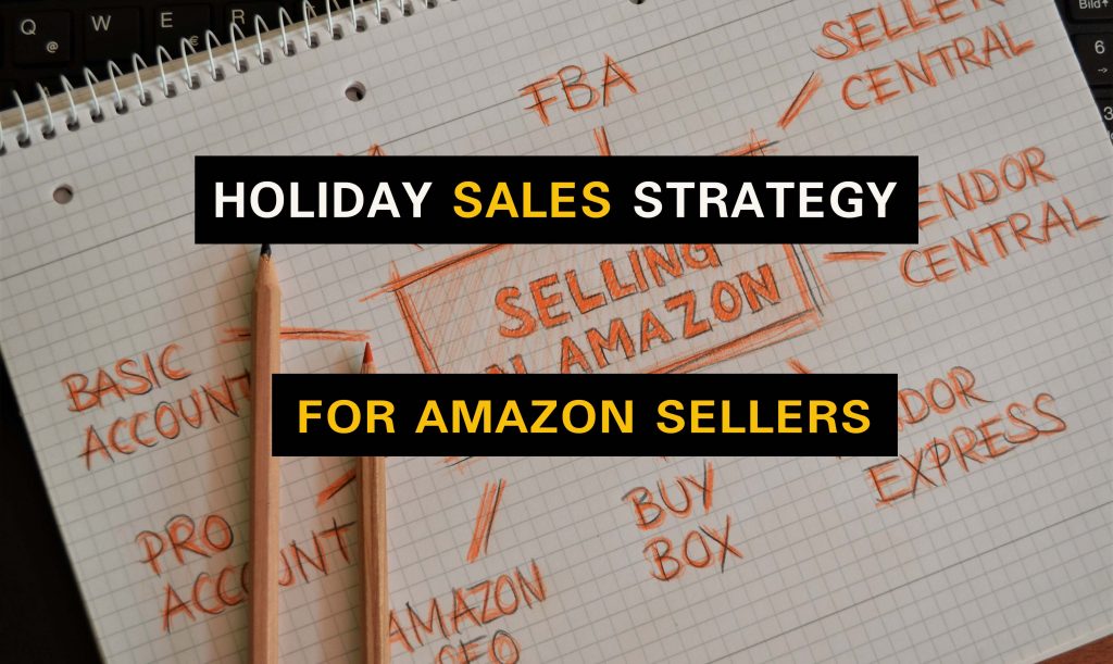 Holiday Amazon Sales Strategy