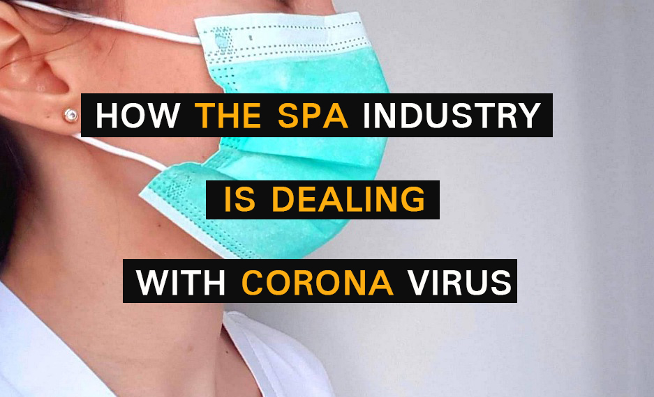 Spa Industry Is Dealing With Coronavirus