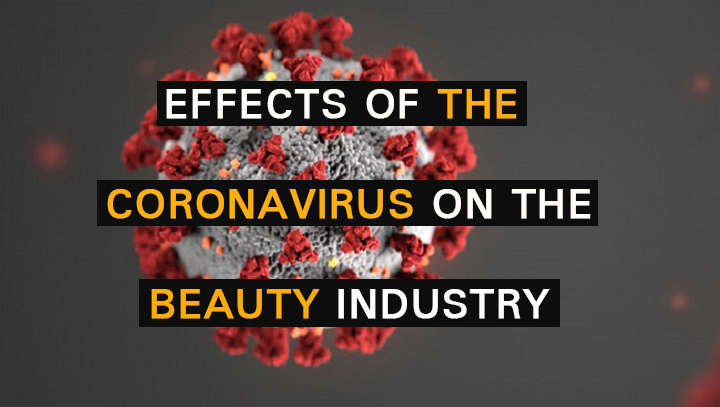 Effects of Coronavirus on the Beauty Industry