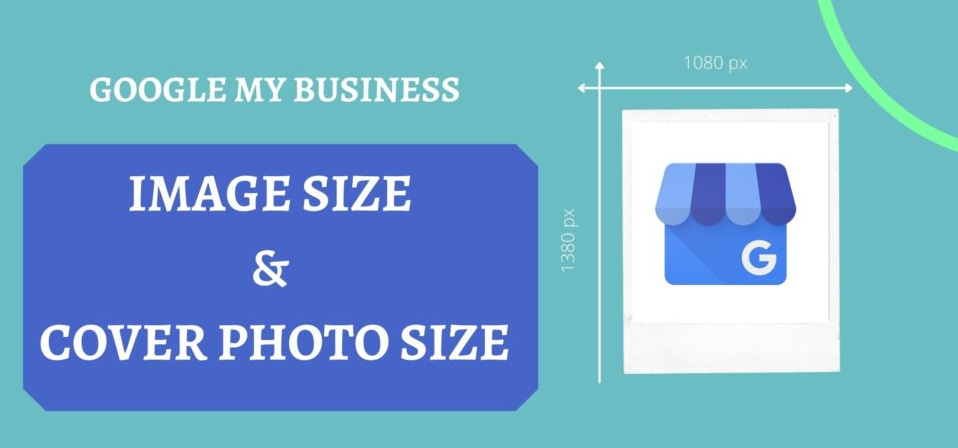 What Is the Size for Google My Business Cover Photo Size