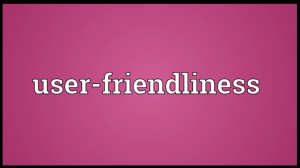 User-Friendliness