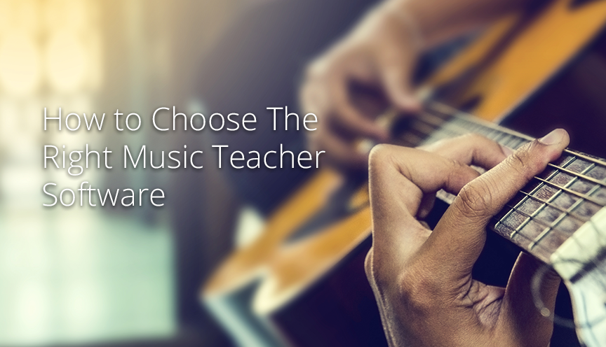 What to Consider in A Music Teacher Software