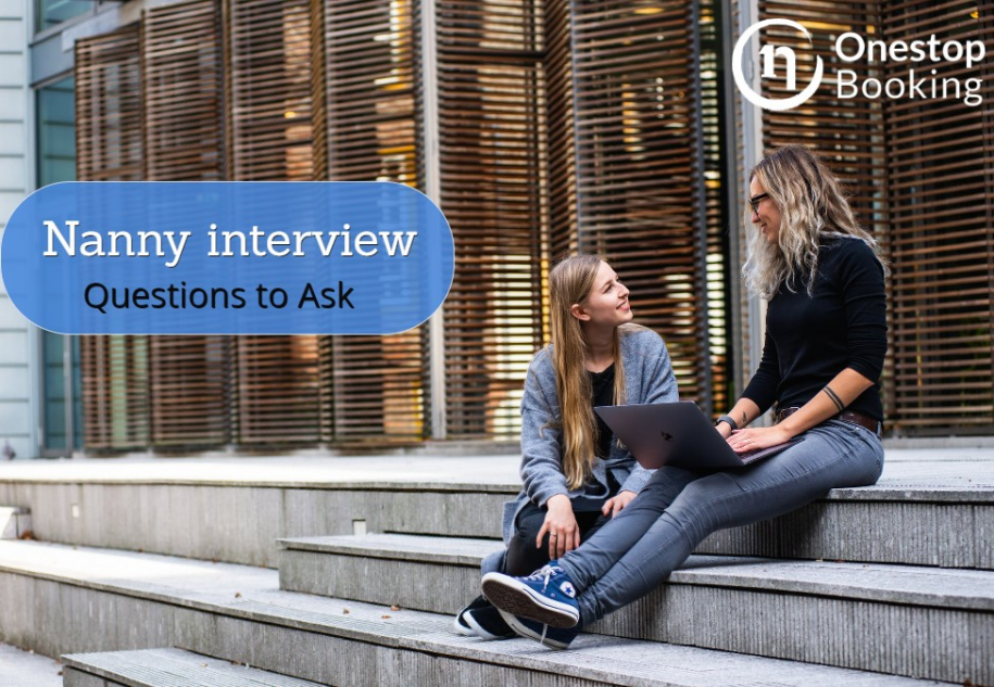 Nanny Interview Guide for Agencies MustAsk Questions