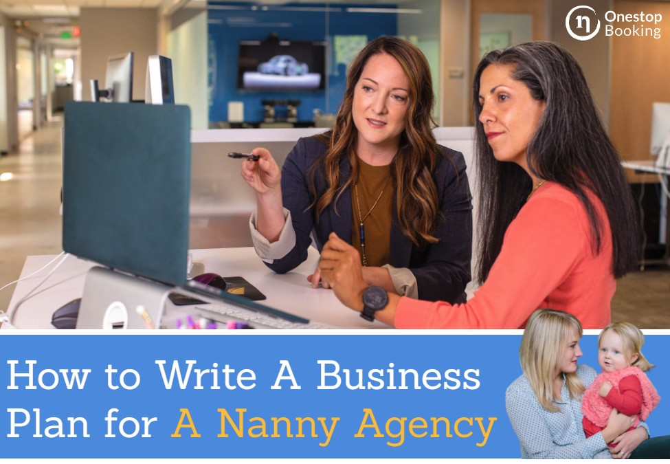 how to create a business plan for a nanny agency