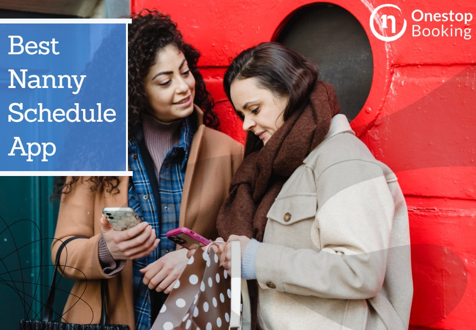 The Ultimate Guide To Finding The Best App For Nanny Schedule